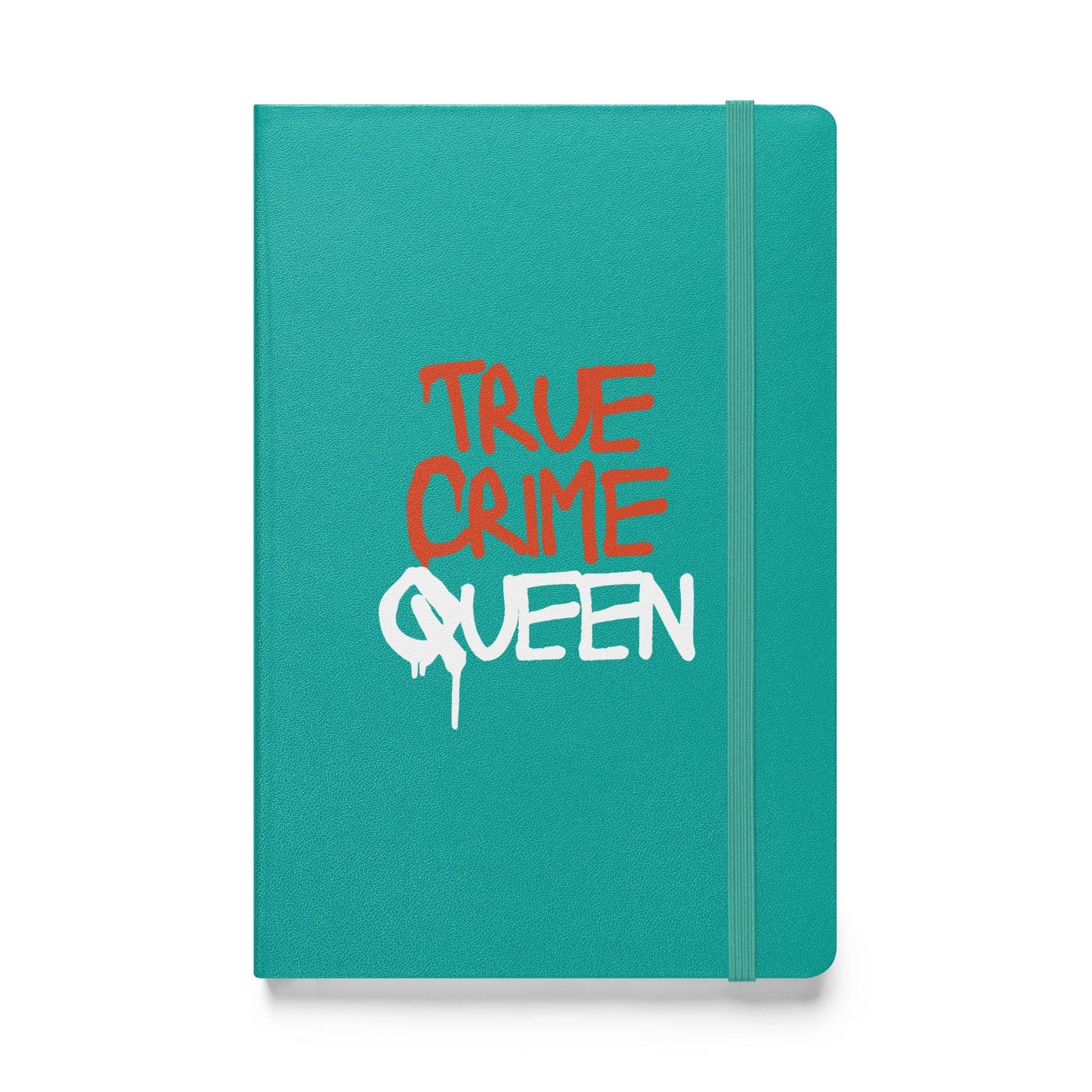 True Crime Queen Hardcover Bound Notebook - Liss & Lex